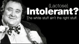 (Lactose) Intolerant? The White Stuff Aint The Right Stuff.
